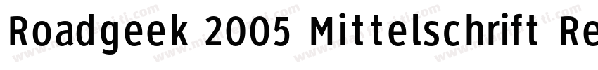 Roadgeek 2005 Mittelschrift Regular字体转换